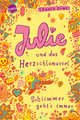 Julie und das Herzschlamassel. Schlimmer geht`s immer 03